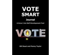 Vote Smart Journal: A Grow I Am Self-Development Tool