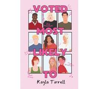 Voted Most Likely To: A Sweet and Wholesome YA Rivals-to-Lovers Romance