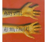 Votel, Andy - All Ten Fingers