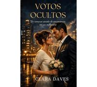 Votos Ocultos: Un Romance Secreto de Conveniencia con un Millonario (Romance de Veridian Harbor)