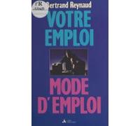 Votre Emploi Mode Demploi (ebook)