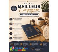Votre Meilleur Compagnon: Le Cahier de Notes Élégant pour Vos Idées, Projets, Objectifs et Souvenirs qui vous accompagne chaque jour. Grand Format 8.5" X 11"
