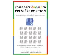 Votre Page Google en Première Position: Démarquez-vous et Devenez le n°1 de votre Secteur