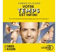 Votre Temps Est Infini (audiolibro)