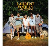 Voulzy, Laurent - Le soleil donne [Vinilo]