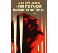 Vous Êtes L Amour Malheureux Du Führer