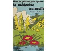 Vous Ne Pouvez Plus Ignorer La Médecine Naturelle (2). Lhygiène De Les