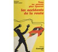 Vous Ne Pouvez Plus Ignorer Les Accidents De La Route (juridique Et Mé