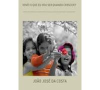 Vovó! O Que Eu Vou Ser Quando Crescer? (ebook)