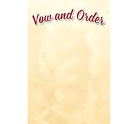 Vow and Order: An Unique Companion for Preparing Every Detail, Ensuring Your Special Day Is Flawless and Unforgettable