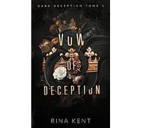 Vow of Deception: Mariage, bratva et dark romance