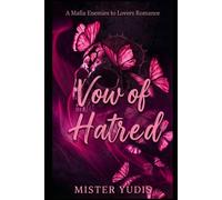 VOW OF HATRED: A Mafia Enemies to Lovers Romance