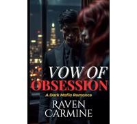 Vow of Obsession: A Dark Mafia Romance (Moretti Empire)