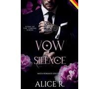Vow of Silence: Mafia Romanze (Deutsch): 1 (Vows of the Throne (Deutsch))