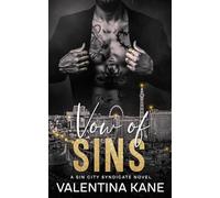 Vow of Sins: A Sin City Syndicate Novel (Heirs of Sin)