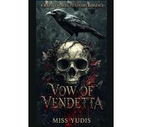 VOW OF VENDETTA: A MAFIA ENEMIES TO LOVERS ROMANCE