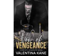 Vow of Vengeance: A Sin City Syndicate Novel (Heirs of Sin)
