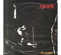 Vow Wow - I Feel The Power
