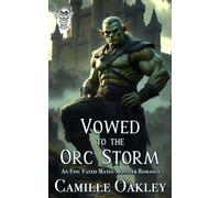 Vowed to the Orc Storm: An Epic Fated Mates Romance: 5 (Ashspire Orcs)