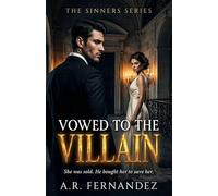 Vowed to the Villain: The Sinners Series, Book One: 1