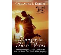 Vows, Lies, and Midnight Ties: Three Love Stories That Shouldn't Have Happened-But Did: 10 (Velvet Ink: Heat in Every Shade)