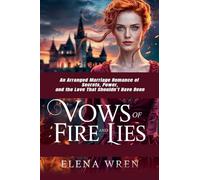 Vows of Fire and Lies