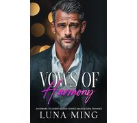 Vows of Harmony: An Enemies to Lovers Second Chance Multicultural Romance