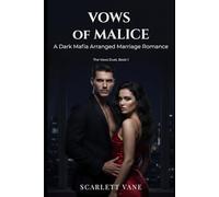 Vows of Malice: A Dark Mafia Arranged Marriage Romance (The Vows Series)