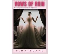 Vows of Ruin: I wasn't promised, but I'm the bride he's bound to. (The Night Mafia Family)