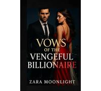 Vows Of The Vengeful Billionaire