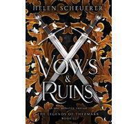 Vows & Ruins: An epic romantic fantasy: 2 (The Legends of Thezmarr)