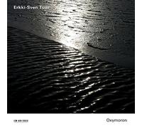 Vox Clamantis - Erkki-Sven Tuur: Oxymoron