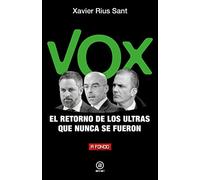 Vox, el retorno de los ultras que nunca se fueron: 44 (A fondo)