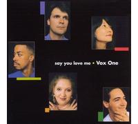 VOX ONE Say You Love Me (CD) (Importación USA)