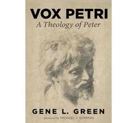 Vox Petri: A Theology of Peter