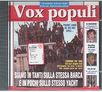 Vox Populi - Siamo in Tanti Sulla Stessa Barca e In Pochi sullo Stesso Yacht