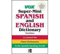 Vox Super-Mini Spanish and English Dictionary, 3rd Edition [Idioma Inglés] (NTC FOREIGN LANGUAGE)