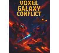 Voxel Galaxy Conflict - Vol. 1: A Sci-Fi Grid Notebook for Mech Pilots, Space Writers, and Pixel Commanders