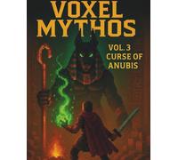 Voxel Mythos: Vol. 3: Curse of Anubis - Ancient Egypt Adventure Notebook with Grid Pages - 160 Pages, 8.5 x 11 inches