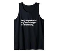 Voy a Dejar Que mi Dedo Medio Haga lo Divertido Que Habla Camiseta sin Mangas