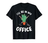 Voy a estar en mi oficina, divertido jardín & Hobby Jardinería Temática Camiseta