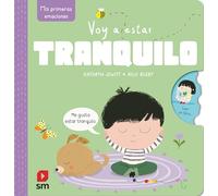 Voy a estar tranquilo (Mis primeras emociones)