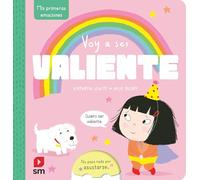 Mis Primeras Emociones: Voy A Ser Valiente