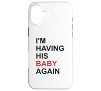 Voy a Tener a su bebé Otra Vez Carcasa para iPhone 16 Plus