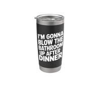 Voy a volar el baño después de la cena Vaso térmico de acero inoxidable de doble pared