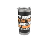 Voy a volar el baño después de la cena Vaso térmico de acero inoxidable de doble pared