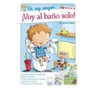 ¡Voy al baño solo! (Ya soy mayor)