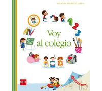 Voy al colegio: Mi primera enciclopedia (Mundo maravilloso)