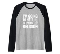 Voy al Infierno en Todas Las Religiones Camiseta Manga Raglan