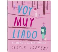 Voy muy liado: Un álbum de Oliver Jeffers sobre las prisas y la amistad (Álbumes)